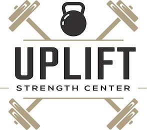 UPLIFT STRENGTH CENTER trademark