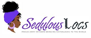 SEDULOUS LOCS PROUD ARMY VETERAN BRINGING SISTERLOCKS TO THE WORLD trademark