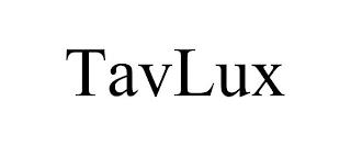 TAVLUX trademark