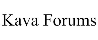 KAVA FORUMS trademark