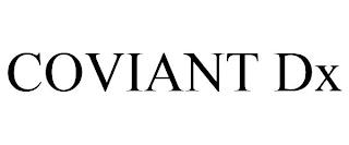 COVIANT DX trademark