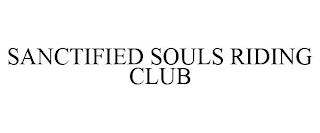 SANCTIFIED SOULS RIDING CLUB trademark