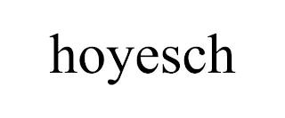 HOYESCH trademark