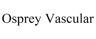 OSPREY VASCULAR trademark