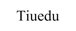 TIUEDU trademark