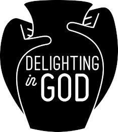 DELIGHTING IN GOD trademark