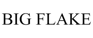 BIG FLAKE trademark