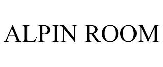 ALPIN ROOM trademark