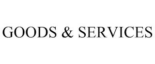 GOODS & SERVICES trademark