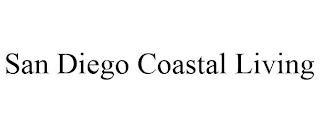 SAN DIEGO COASTAL LIVING trademark