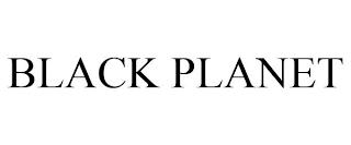 BLACK PLANET trademark