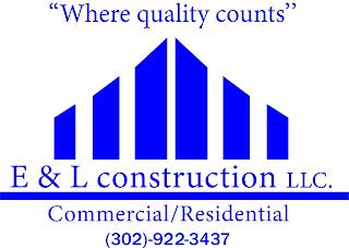 "WHERE QUALITY COUNTS" E & L CONSTRUCTION COMMERICIAL/RESIDENTIAL (303)-922-3437 trademark