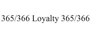 365/366 LOYALTY 365/366 trademark