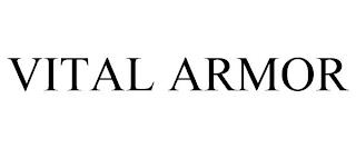 VITAL ARMOR trademark