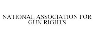 NATIONAL ASSOCIATION FOR GUN RIGHTS trademark