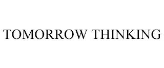 TOMORROW THINKING trademark