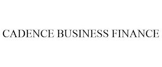 CADENCE BUSINESS FINANCE trademark