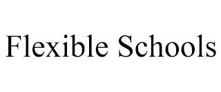 FLEXIBLE SCHOOLS trademark