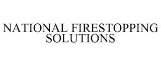 NATIONAL FIRESTOPPING SOLUTIONS trademark