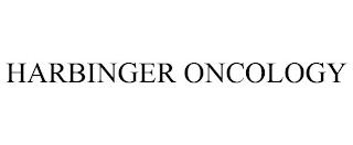 HARBINGER ONCOLOGY trademark