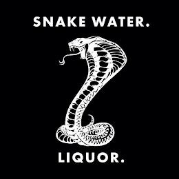 SNAKE WATER. LIQUOR. trademark