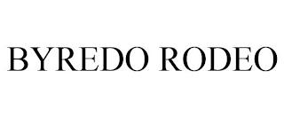 BYREDO RODEO trademark