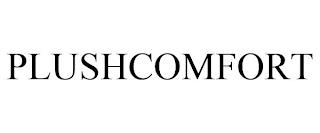 PLUSHCOMFORT trademark