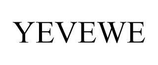 YEVEWE trademark