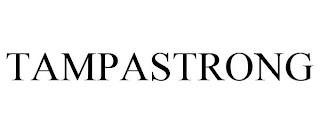 TAMPASTRONG trademark