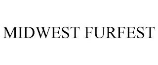 MIDWEST FURFEST trademark