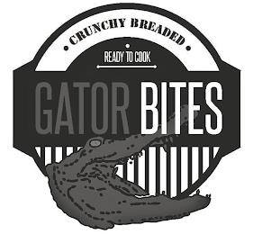 · CRUNCHY BREADED · READY TO COOK GATOR BITES" trademark