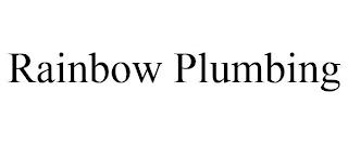 RAINBOW PLUMBING trademark