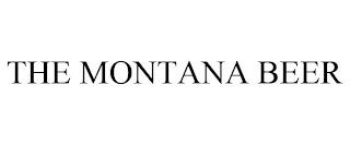 THE MONTANA BEER trademark