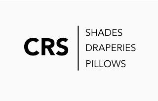 CRS SHADES DRAPERIES PILLOWS trademark