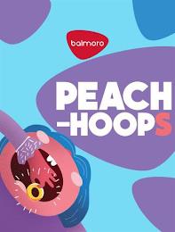 BALMORO PEACH-HOOPS trademark