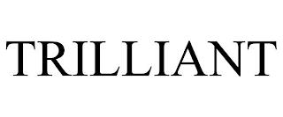 TRILLIANT trademark