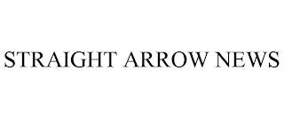 STRAIGHT ARROW NEWS trademark