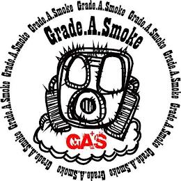 GRADE.A.SMOKE GAS trademark