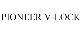 PIONEER V-LOCK trademark