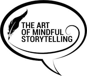 THE ART OF MINDFUL STORYTELLING trademark