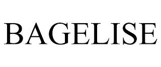 BAGELISE trademark