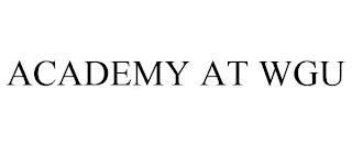 ACADEMY AT WGU trademark