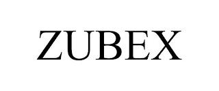 ZUBEX trademark