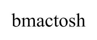 BMACTOSH trademark