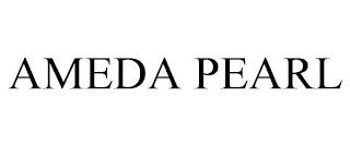 AMEDA PEARL trademark