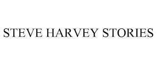 STEVE HARVEY STORIES trademark