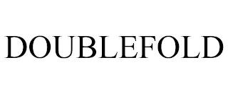 DOUBLEFOLD trademark