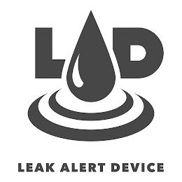 LAD - LEAK ALERT DEVICE trademark