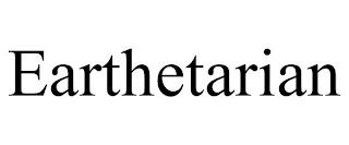 EARTHETARIAN trademark