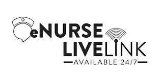 ENURSE LIVELINK AVAILABLE 24/7 trademark